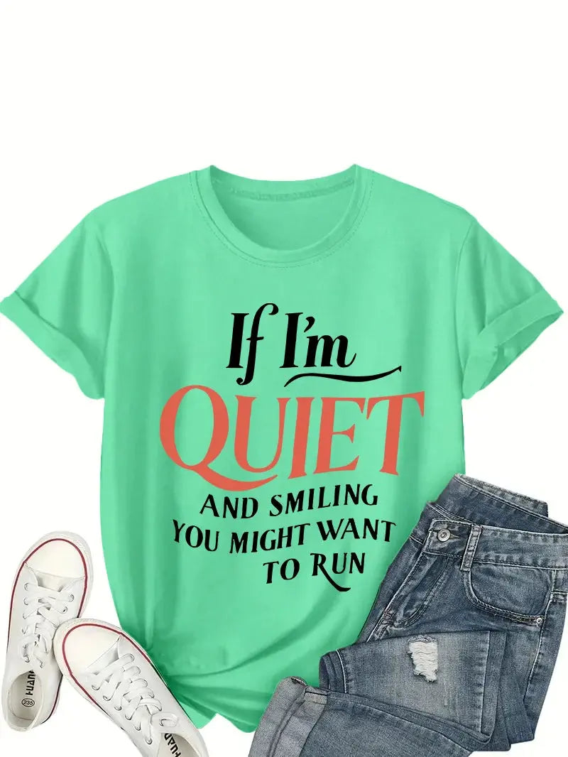 Women's Plus Size Casual T-Shirt with "If I'm Quiet & Smile You Might Want to Run" Slogan Vibrant Green Round Neck Graphic Tees Chic Le'Meek