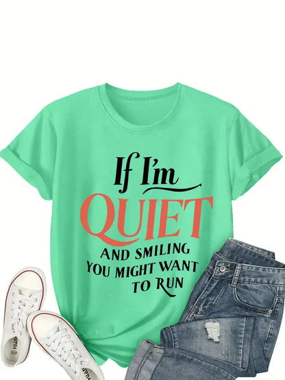 Women's Plus Size Casual T-Shirt with "If I'm Quiet & Smile You Might Want to Run" Slogan Vibrant Green Round Neck Graphic Tees Chic Le'Meek