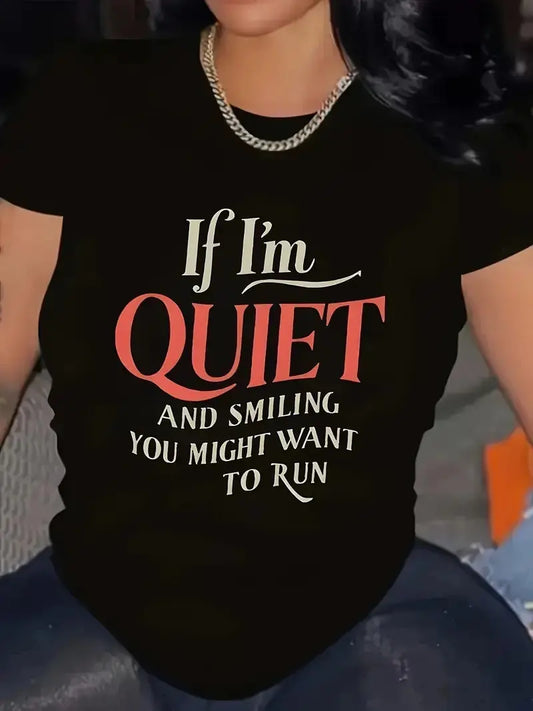 Women's Plus Size Casual T-Shirt with "If I'm Quiet & Smile You Might Want to Run" Slogan Vibrant Green Round Neck Graphic Tees Chic Le'Meek