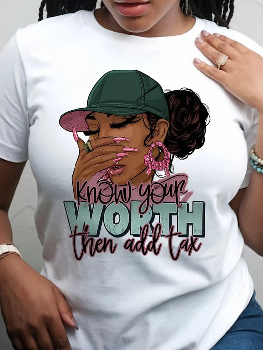 Plus Size Women's Cotton T-Shirt - "Know Your Worth Then Add Tax" Empowering Graphic Tee with Stylish Woman & Fashion Glasses Design, Breathable Round Neck Short Sleeve Casual Top for Spring/Summer, Ladies T Shirts, Casual At Chic Le'Meek
